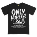Only Jesus Can Tee